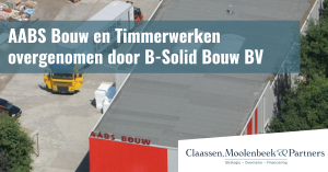 AABS Bouw en Timmerwerken overgenomen door B-Solid Bouw BV