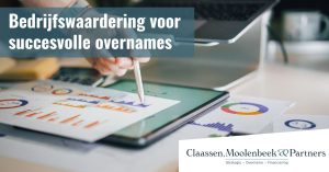 Bedrijfswaardering voor succesvolle overnames